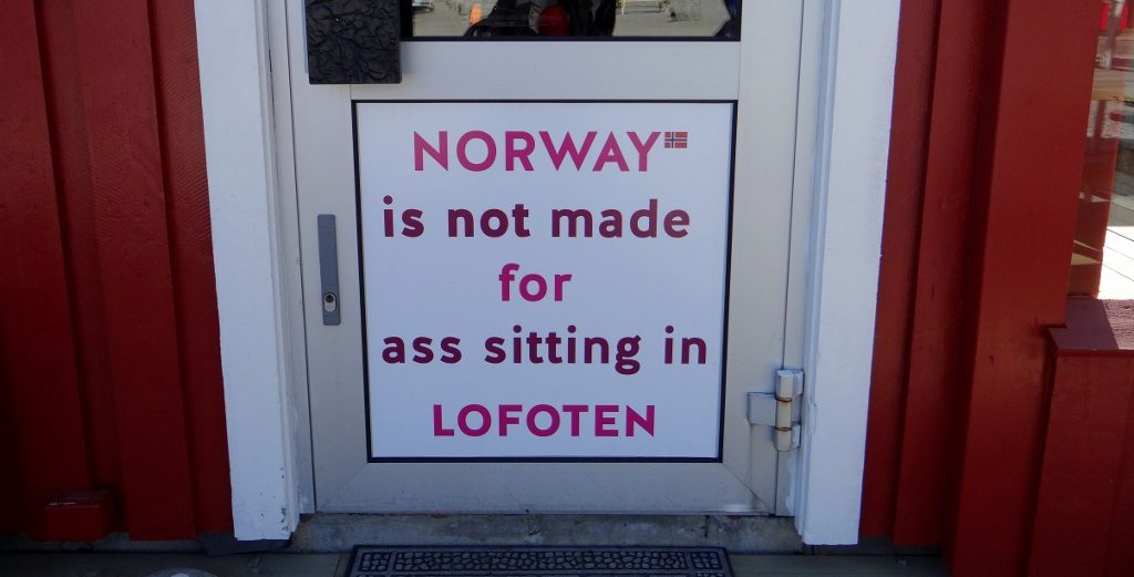 Sign on a camping-fishing-hiking-anything-outside shop in Reine, Lofotens