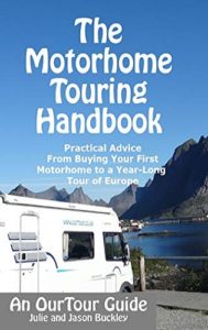 Motorhome Touring Handbook offers practical advice from buying to living in a motorhome on a year-long tour of Europe