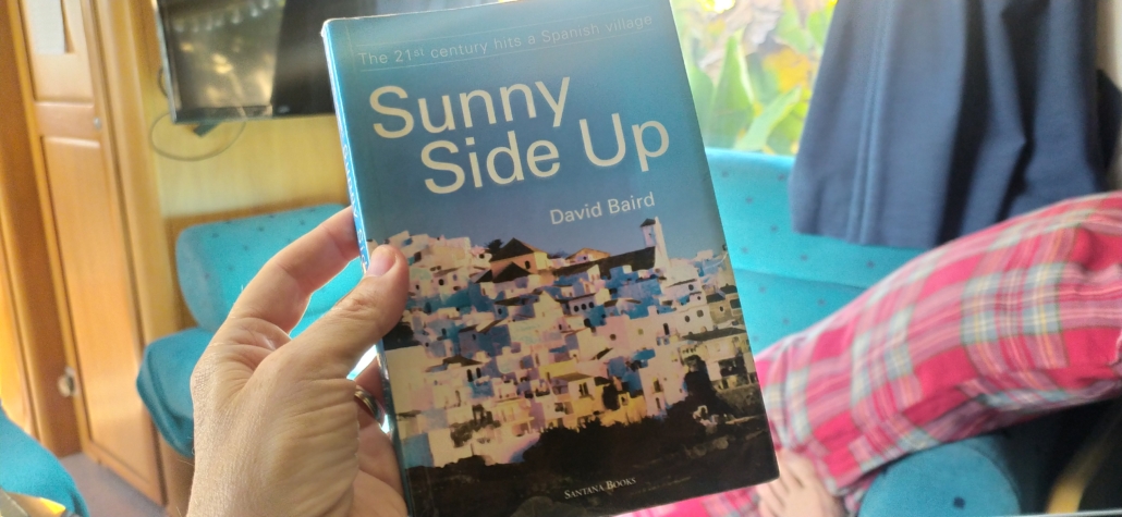 David Baird's Sunny Side Up, packed with anecdotes about village life in nearby Frigiliana