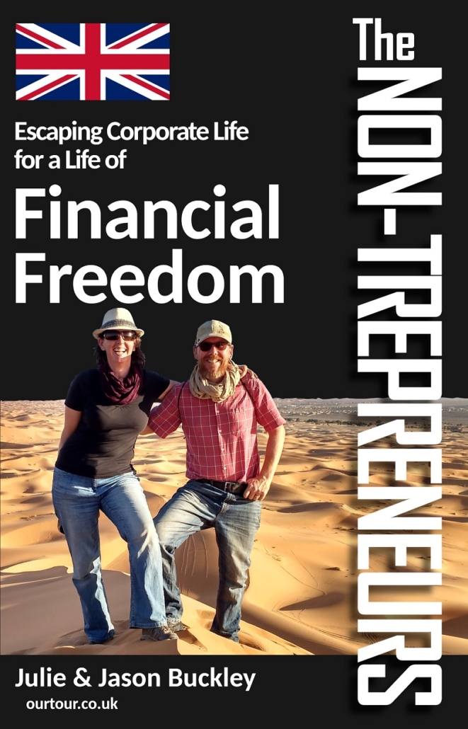 The Non-Trepreneurs Escaping Corporate Life for a Life of Financial Freedom Personal Finance UK FIRE Book Early Retirement