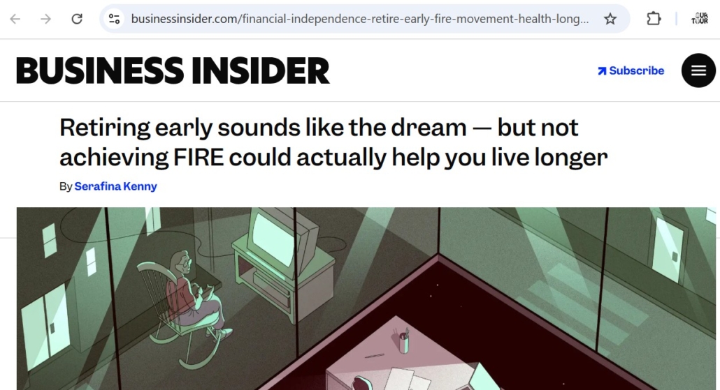 Business Insider article on retiring early (FIRE) and whether it means you will live a shorter life